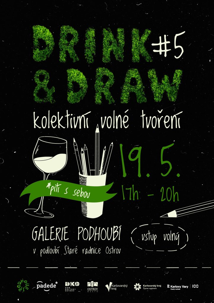DŮM KULTURY OSTROV - Drink @ draw #5