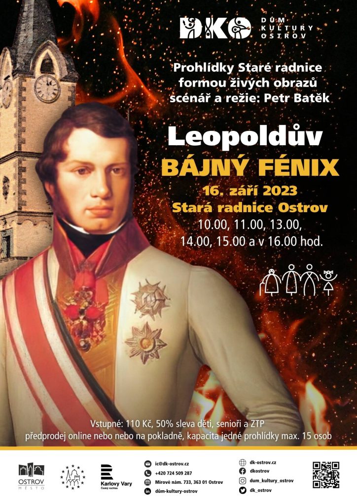 DŮM KULTURY OSTROV - Leopoldův bájný Fénix
