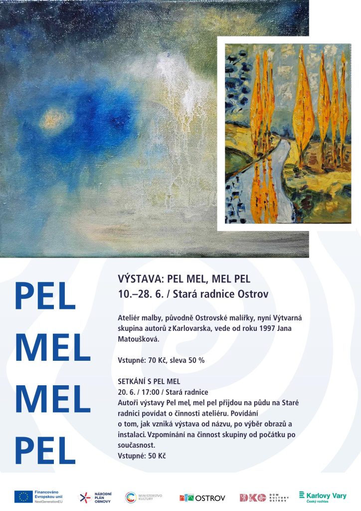 Kulturní a kreativní centrum Ostrov - VÝSTAVA PEL MEL, MEL PEL