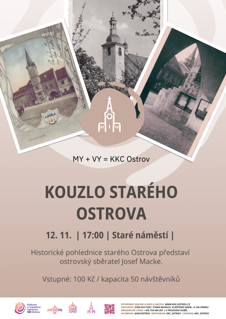 Kulturní a kreativní centrum Ostrov - KOUZLO STARÉHO OSTROVA 