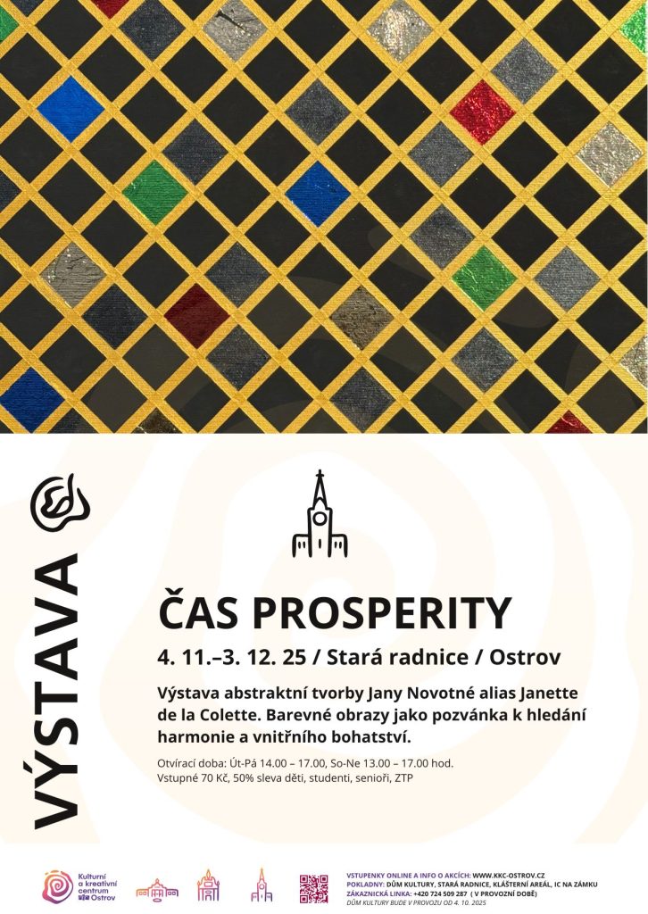Kulturní a kreativní centrum Ostrov - VÝSTAVA: ČAS PROSPERITY
