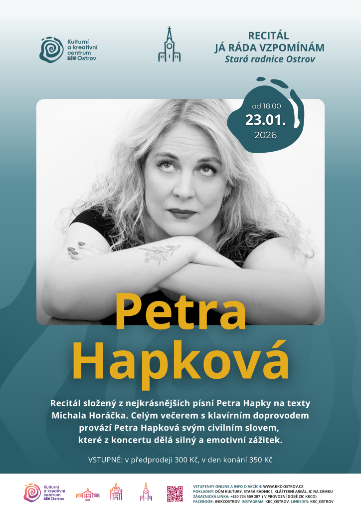 Kulturní a kreativní centrum Ostrov - PETRA HAPKOVÁ – JÁ RÁDA VZPOMÍNÁM