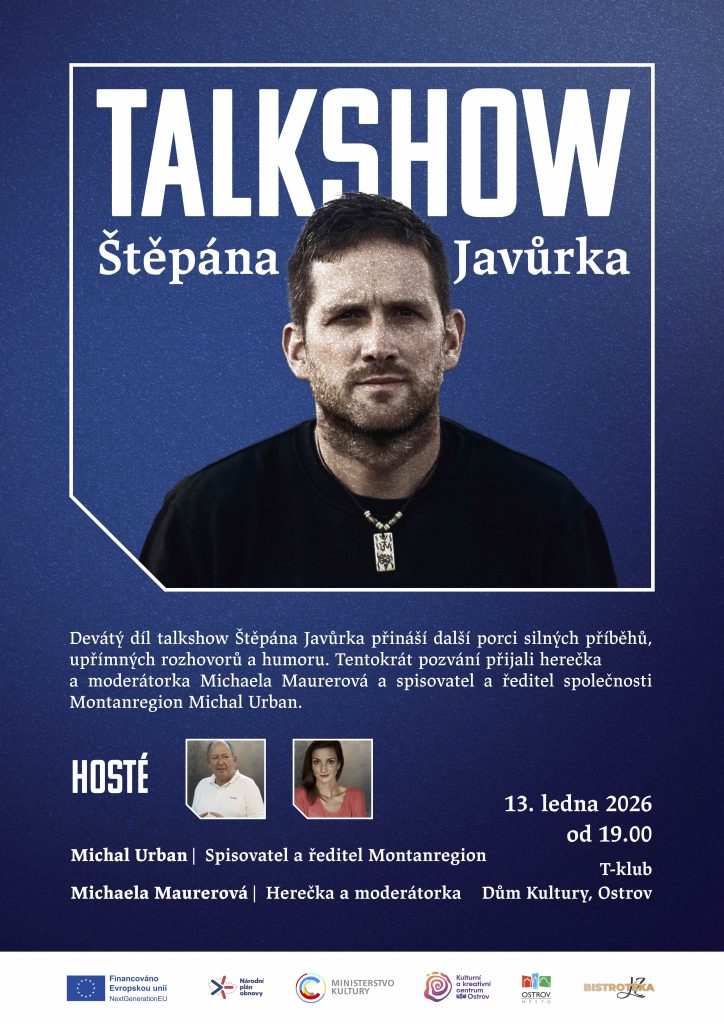 Kulturní a kreativní centrum Ostrov - TALK SHOW ŠTĚPÁNA JAVŮRKA