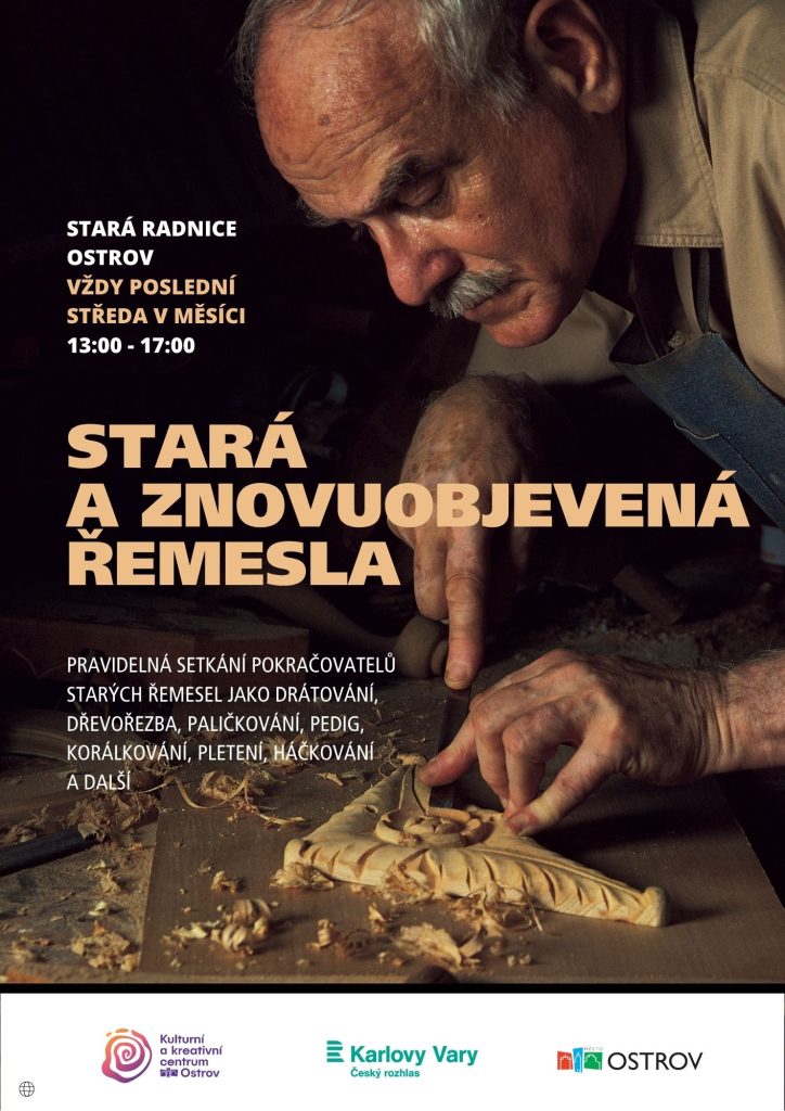 Kulturní a kreativní centrum Ostrov - STARÁ A ZNOVUOBJEVENÁ ŘEMESLA