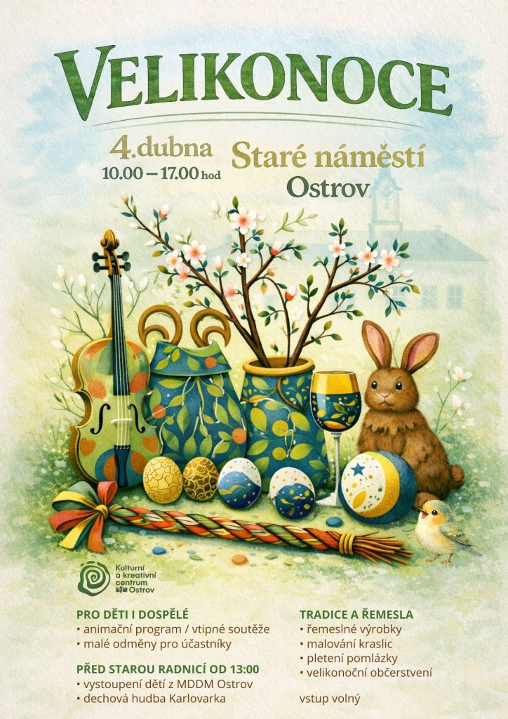 Kulturní a kreativní centrum Ostrov - VELIKONOCE NA STARÉM MĚSTĚ