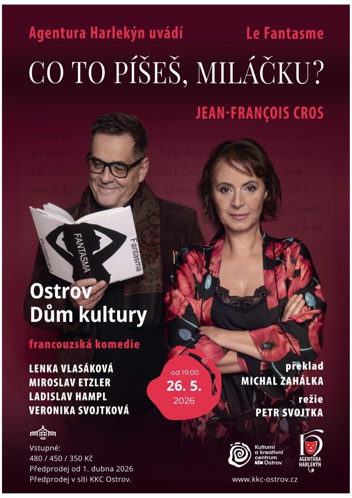 Kulturní a kreativní centrum Ostrov - CO TO PÍŠEŠ, MILÁČKU?