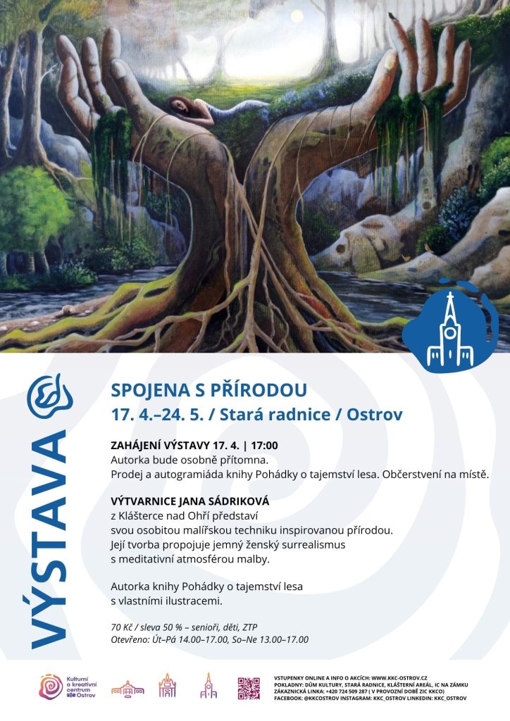 Kulturní a kreativní centrum Ostrov - VÝSTAVA: SPOJENA S PŘÍRODOU