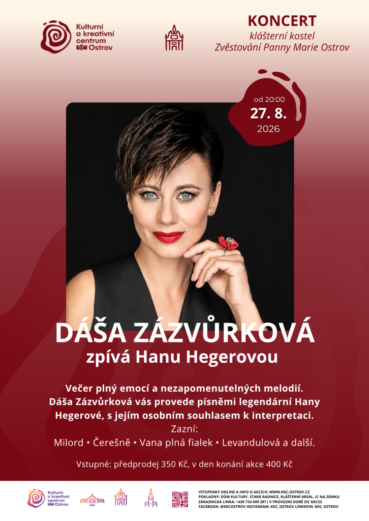 Kulturní a kreativní centrum Ostrov - DÁŠA ZÁZVŮRKOVÁ ZPÍVÁ HANU HEGEROVOU