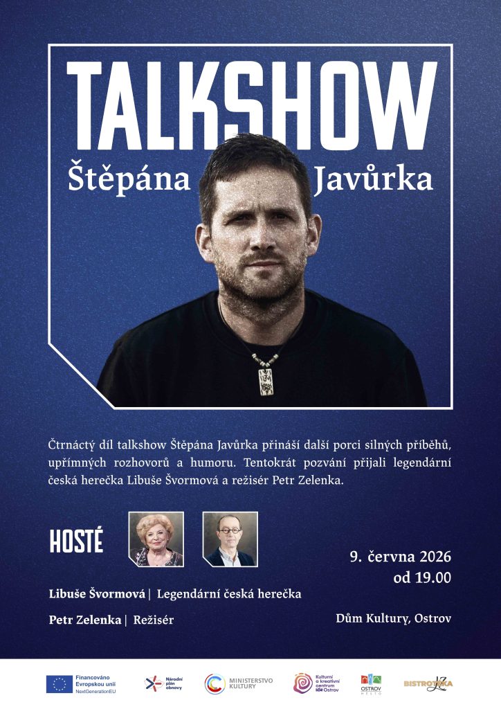 Kulturní a kreativní centrum Ostrov - TALKSHOW ŠTĚPÁNA JAVŮRKA