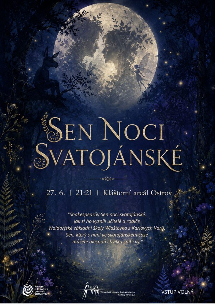 Kulturní a kreativní centrum Ostrov - Sen noci svatojánské