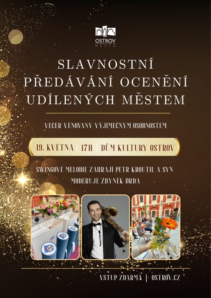 Kulturní a kreativní centrum Ostrov - PŘEDÁVÁNÍ OCENĚNÍ UDÍLENÝCH MĚSTEM OSTROV