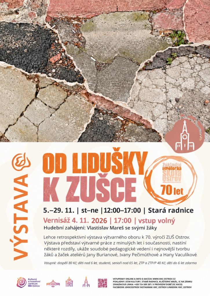 Kulturní a kreativní centrum Ostrov - OD LIDUŠKY K ZUŠCE