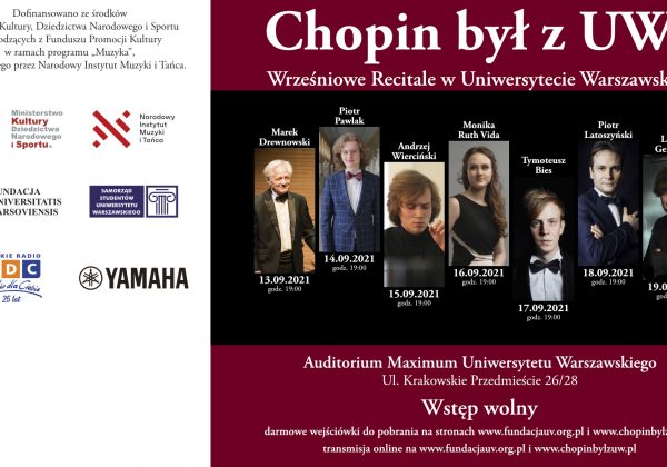 Recitale chopinowskie “Chopin był z UW”!!! – 13-19 wrzesień 2021r.