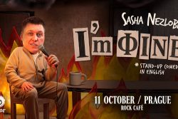 Stand up: Sasha Nezlobin – I am fine